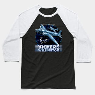 Vickers Wellington  WW2 British Bomber Aircraft Baseball T-Shirt